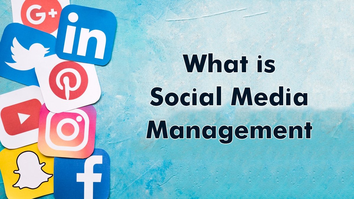 What is Social Media Management: Your Comprehensive Guide for 2024